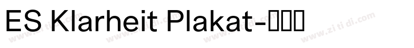 ES Klarheit Plakat字体转换